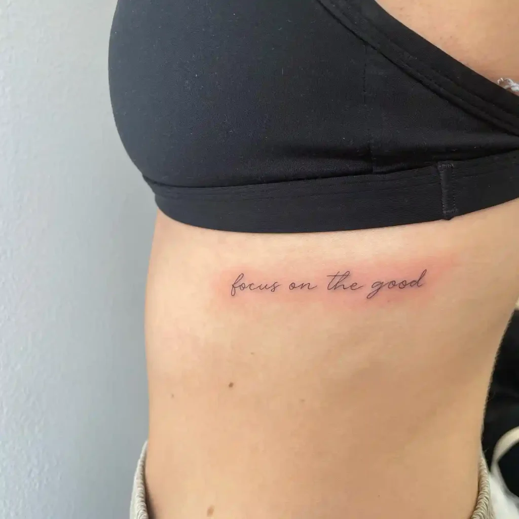 “Focus on the Good” Rib Tattoo
