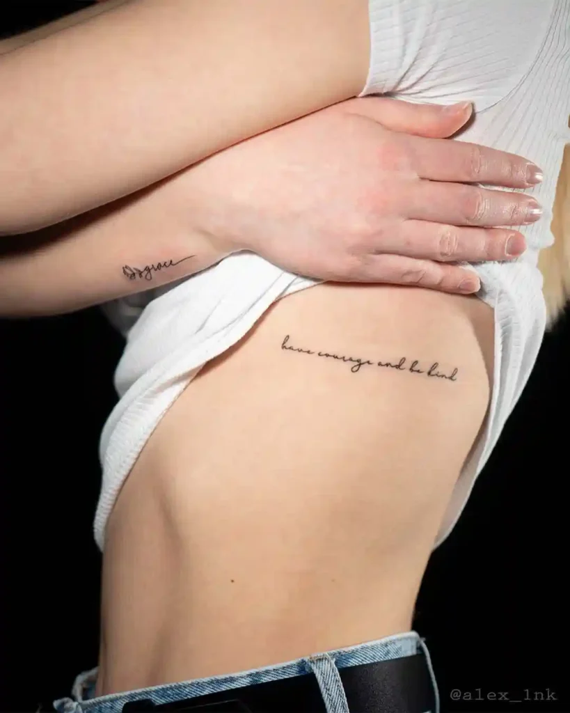 "Have Courage and Be Kind" Ribcage Tattoo