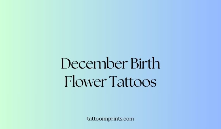 18 December Birth Flower Tattoo Ideas That Are Absolutely Stunning