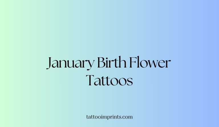 14 Mesmerising January Birth Flower Tattoo Ideas