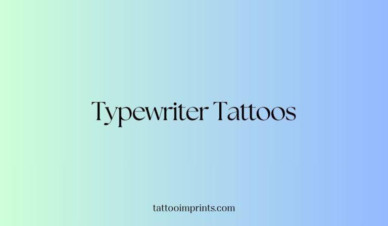 Typewriter Tattoos