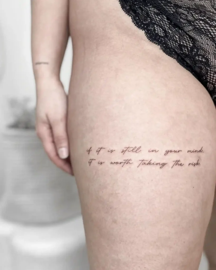 Inspiring Cursive Quote on Thigh
